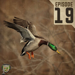 EP:19 | Duck Hunting Forecast with Chris Paradise and Spence Halford