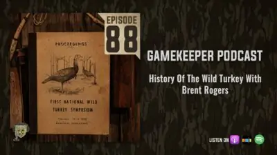EP:88 | History of The Wild Turkey with Brent Rogers