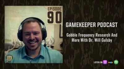 EP:90 | Gobble Frequency Research and More with Dr. Will Gulsby