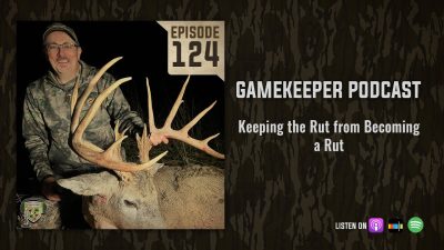 EP:124 | Keeping the Rut from Becoming a Rut