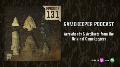 EP:131 | Arrowheads & Artifacts from the Original Gamekeepers