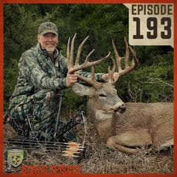 EP:193 | Two Great Bucks and Some Professional Insight on the Drought (BONUS EPISODE)