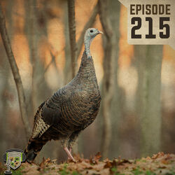EP:215 | The Latest on Turkeys with Dr. Will Gulsby & Dr. Marcus Lashley
